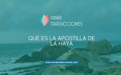 ¿Qué es la Apostilla de la Haya?