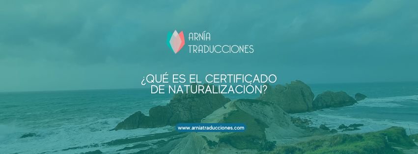 ¿Qué es el certificado de naturalización?