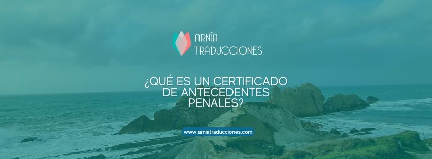 ¿Qué es un certificado de antecedentes penales?